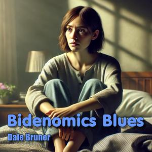 Bidenomics Blues