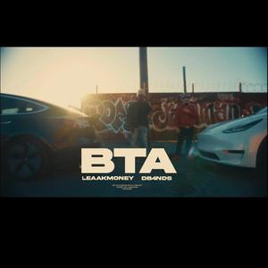 BTA (feat. LEAAKMONEY)