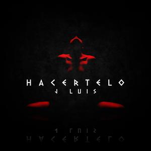 J Luis Hacertelo