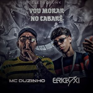Vou Morar no Cabaré - Eletrofunk