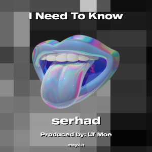 I Need To Know