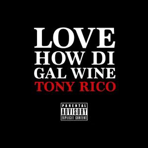 Love How Di Gal Wine