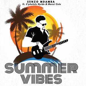 Summer Vibes (feat. S'phelele Nyide & Menzi Cele)