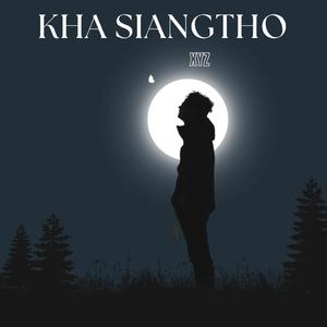 KHA SIANGTHO (XYZ) (feat. XYZ)