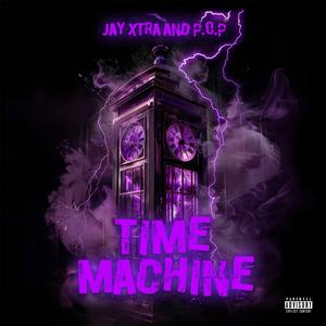 TIME MACHINE (feat. P.O.P)