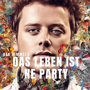 Das Leben ist ne Party