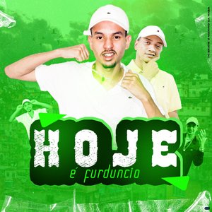 Hoje É Fundúncio (feat. Mc Gw)