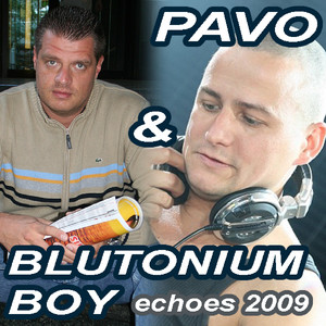 Echoes 2009 (Blutonium Boy Mix)