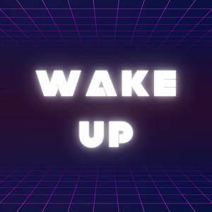 Wake Up