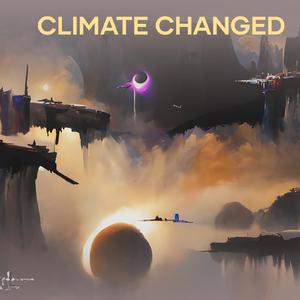 Climate Changed