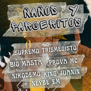 Ñaños y Parceritos