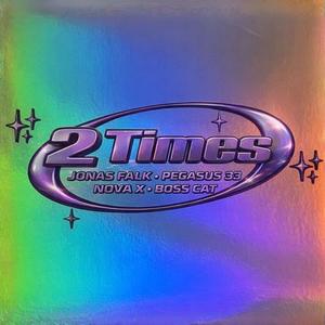 2 Times (Techno Mix)
