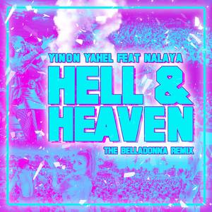 Hell & Heaven (The Belladonna Remix)