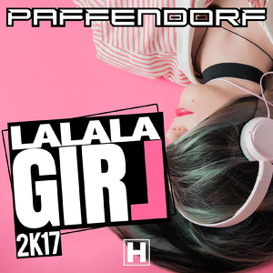 Lalala Girl 2K17 (Extended Mix)