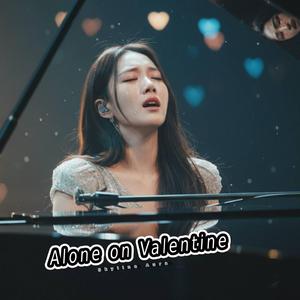Valentine Alone