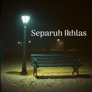 Separuh Ikhlas