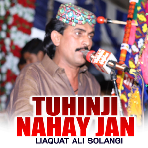 Tuhinji Nahay Jan