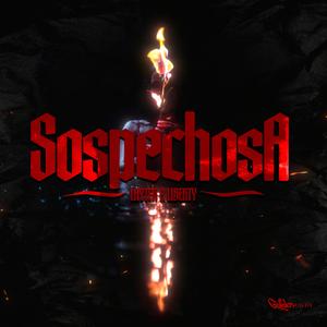 Sospechosa (feat. Liberty)