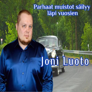 Parhaat muistot säilyy läpi vuosien