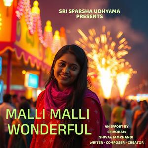 MALLI MALLI WONDERFUL