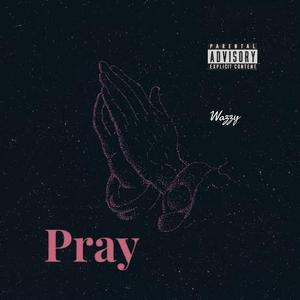 PRAY