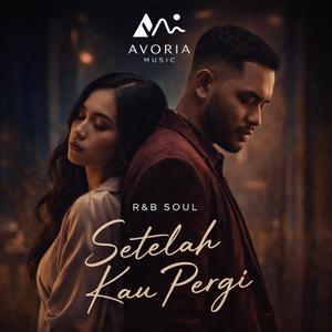 Setelah Kau Pergi