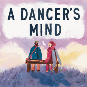 A Dancer's Mind