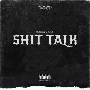Shit Talk