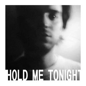 Hold Me Tonight