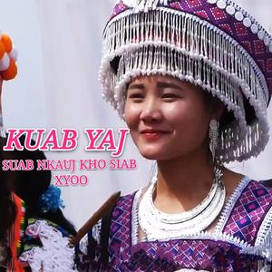 SUAB NKAUJ KHO SIAB XYOO（纯音乐）
