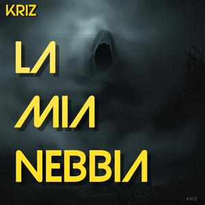 LA MIA NEBBIA