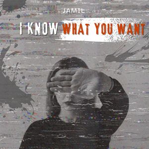 I know what you want