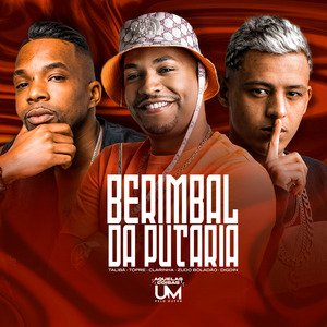 Berimbal da Putaria