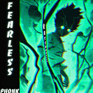 Fearless Phonk (Bass Boosted)