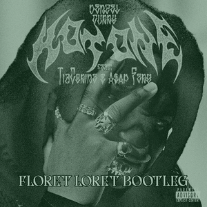 Denzel Curry, TiaCorine, A$AP Ferg - Hot One (Floret Loret Bootleg)