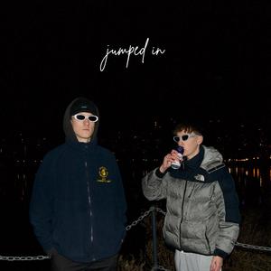 jumped in (feat. half pipe)