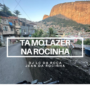 Ta Mo Lazer na Rocinha