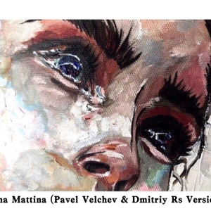 Una Mattina (Pavel Velchev & Dmitriy Rs Version)