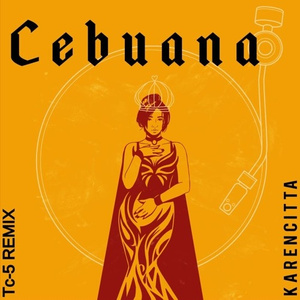 Cebuana (Tc-5 Club Remix)