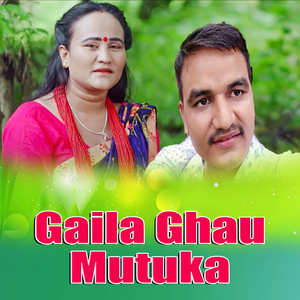 Gaila Ghau Mutuka