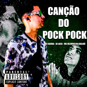 CANÇÃO DO POCK POCK