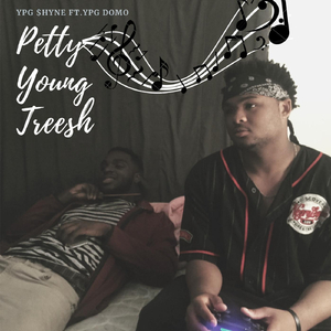 P.Y.T (Petty Young Treesh) [feat. Ypg Domo]