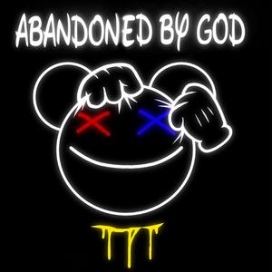 Abandoned by God (feat. Damian Maron (of Bring Down the Sky))