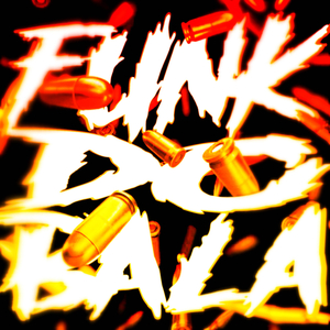 FUNK DO BALA (Slowed)