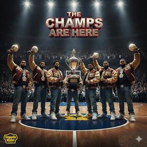 The Champs Are Here (Our Concrete)