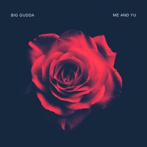 Me And Yu (feat. ThaRealKizzzy)