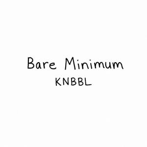Bare Minimum