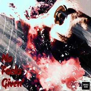 No ****s Given` (feat. NevSo)