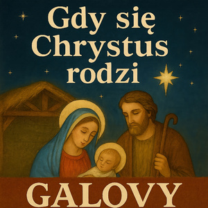 Gdy się Chrystus rodzi