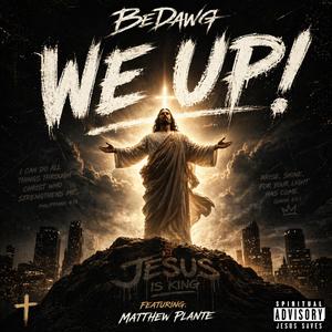 WE UP! (feat. Matthew Plante)